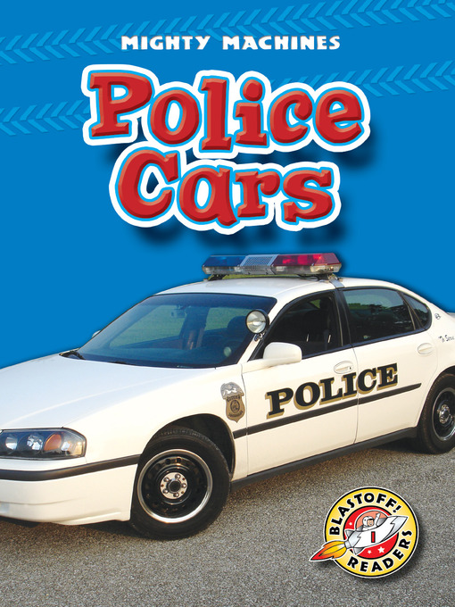 Title details for Police Cars by Kay Manolis - Available